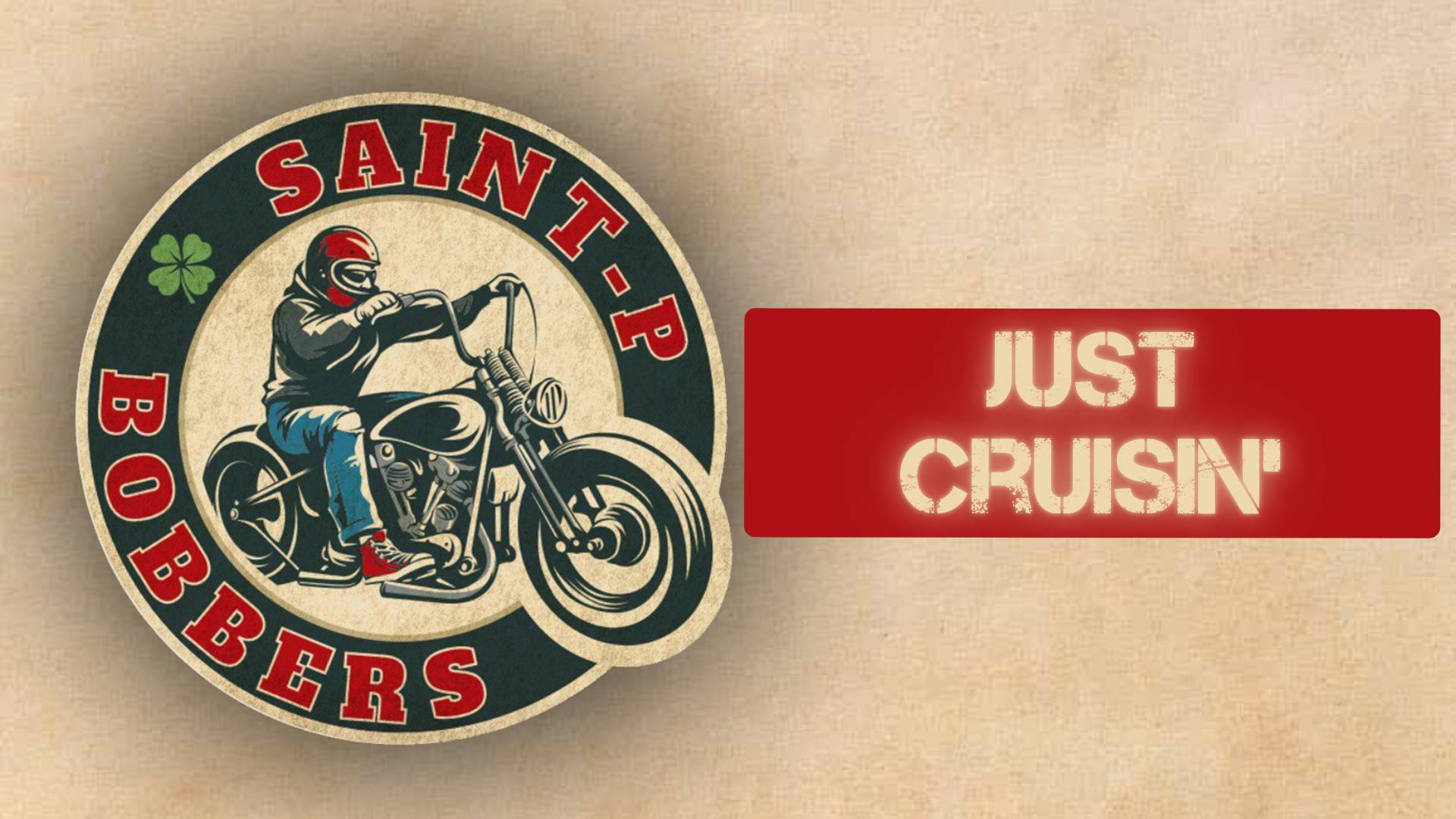 SAINT-P BOBBERS - Just Cruisin'