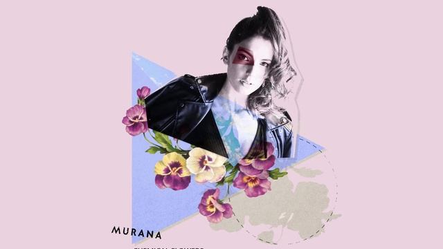 MURANA - Chemical Flowers (Official Audio)