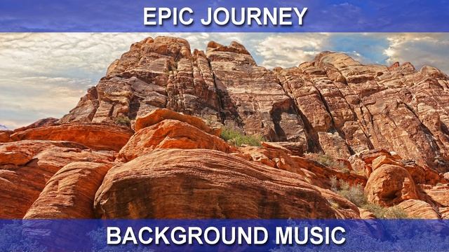 Epic Journey (Background Music)