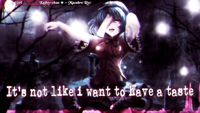 Nightcore - Macabre Rotting Girl (Kathy-chan ★)