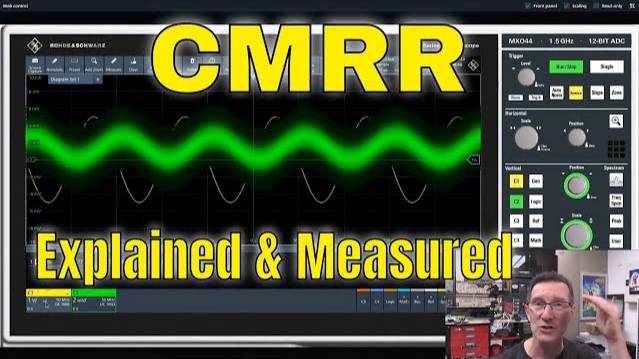 EEVblog 1521 - Common Mode Rejection Ratio (CMRR) Explained & Measured