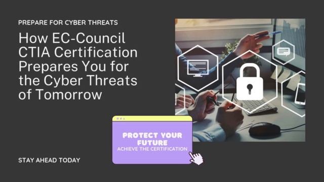 How-EC-Council-CTIA-Certification-Prepares-You-for-the-Cyber-Threats-of-Tomorrow