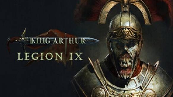 King Arthur: Legion IX - Мёртвый легион