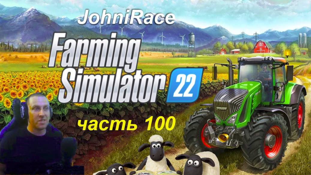 Развиваемся в Farming Simulator 22 - Часть 100: Уборочный сезон начался