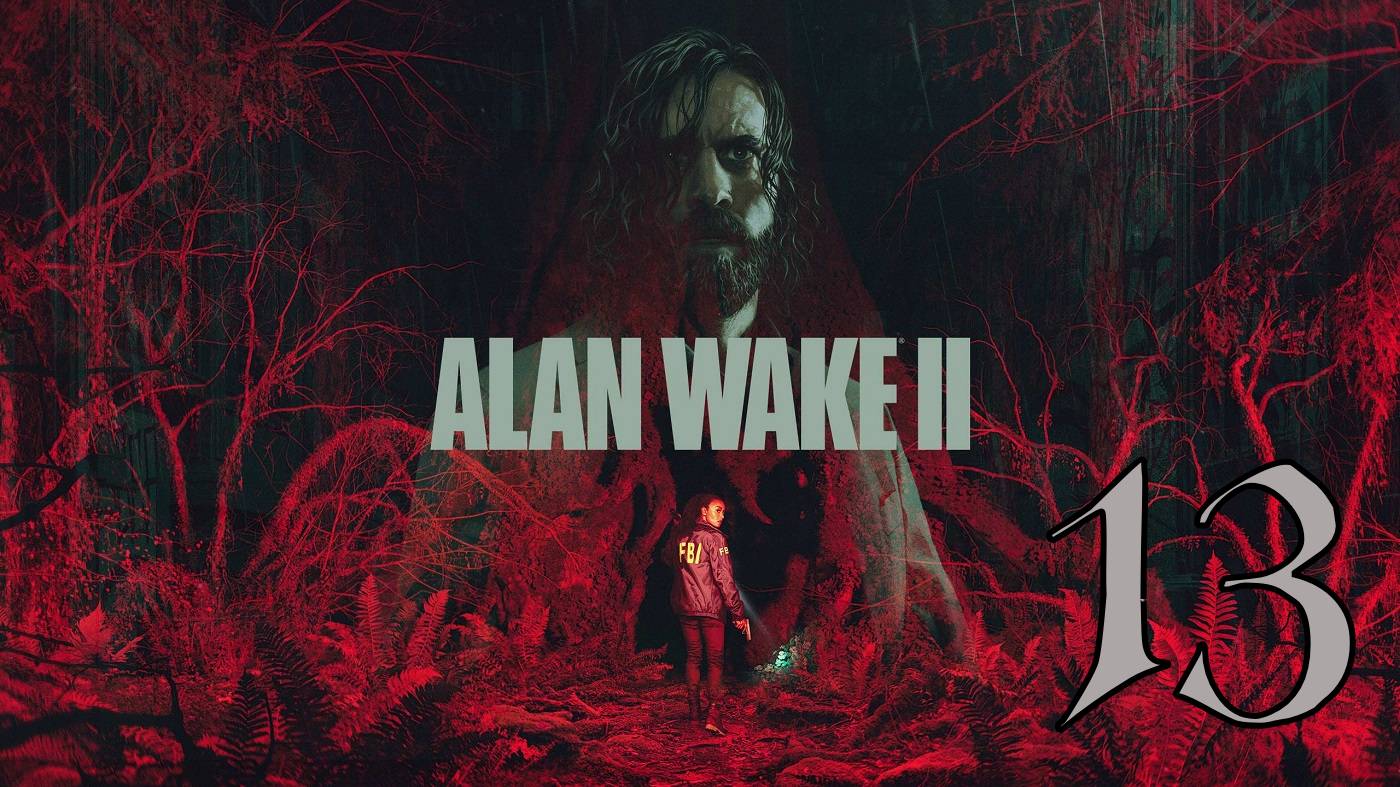 Прохождение Alan Wake 2 #13 The Lake House (Часть 2) - dlc