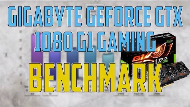 GIGABYTE GeForce GTX 1080 G1 Gaming BENCHMARK / GAME TESTS REVIEW / 1080p, 1440p, 4K