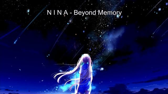 N I N A - Beyond Memory