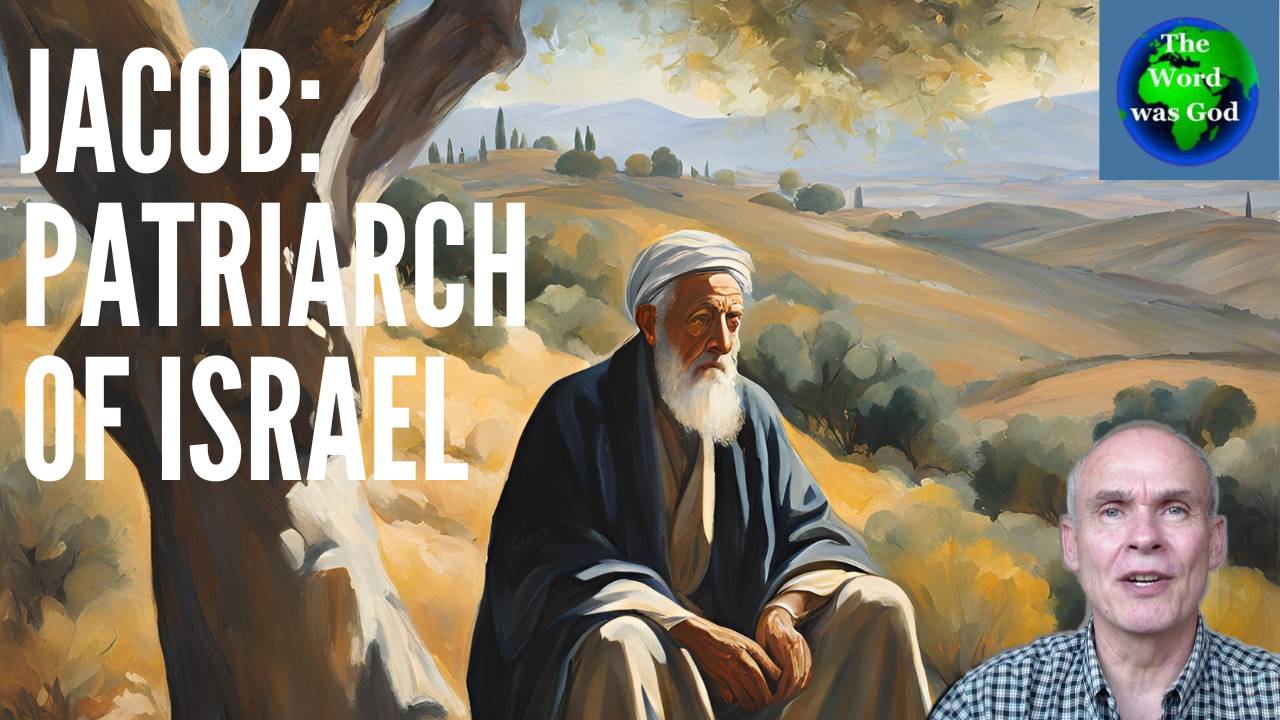 Jacob: Patriarch Of Israel