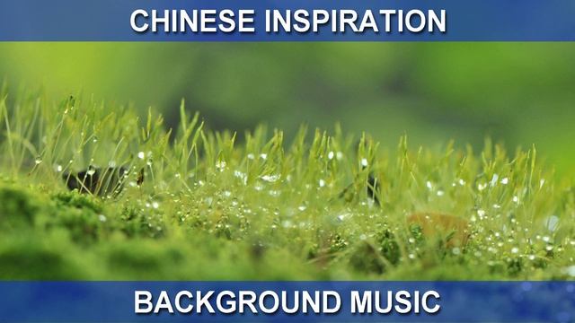 Chinese Inspiration (Background Music)