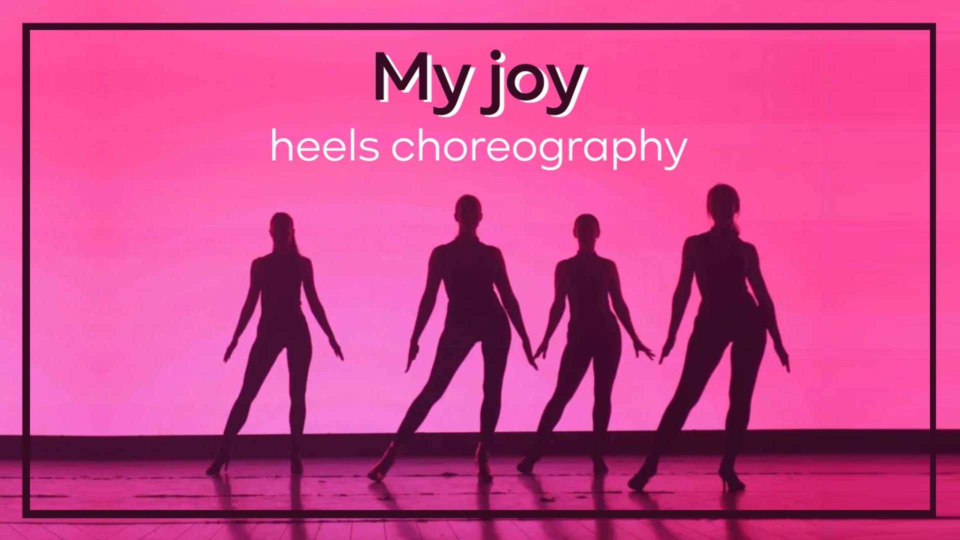 Хореография heels для квартета My Joy (by Елена Головченко)