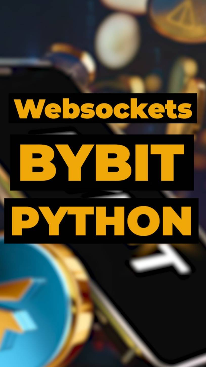 Websockets Bybit Python #websockets #Bybit #Python