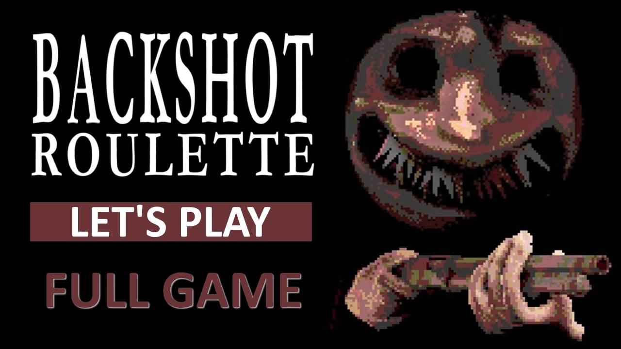 Buckshot Roulette - Let's Play