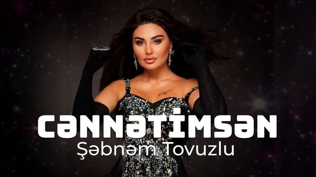 Shebnem Tovuzlu 
Shebnem Tovuzlu Cennetimsen