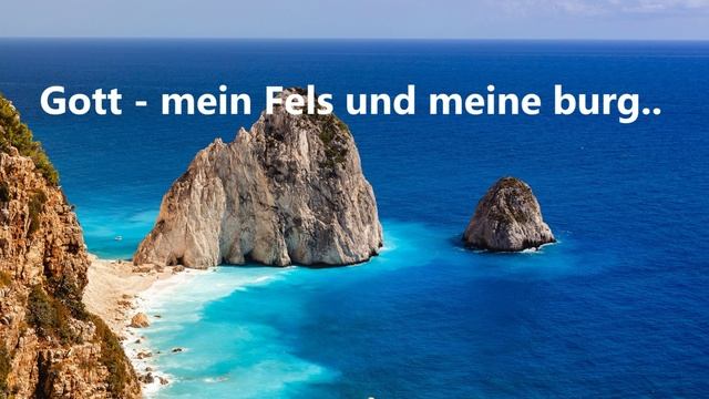 Gott - mein Fels und meine burg.. (Chor)