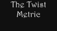 Metric - The Twist