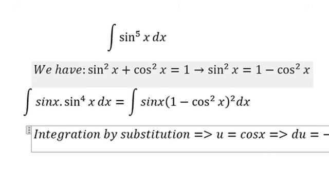 Calculus Help: Integral sin ^5 x dx or integral sine x powered 5 dx