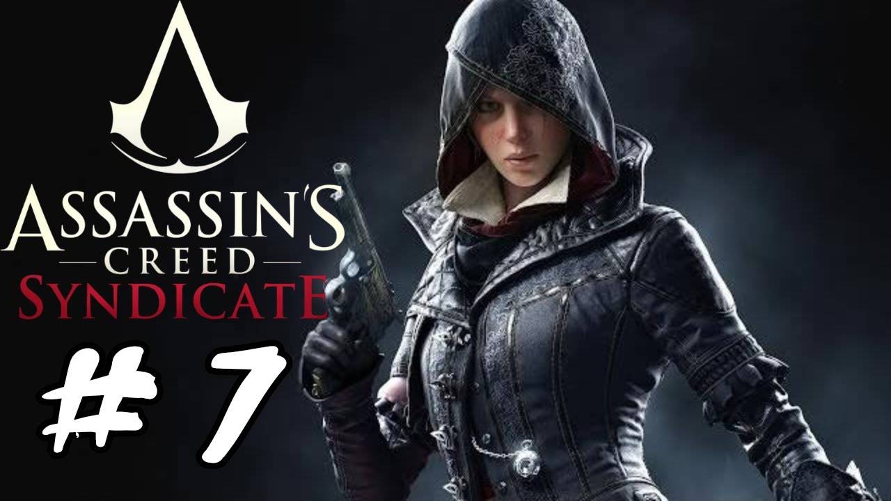 Assasin's Creed Синдикат #7. Финал.