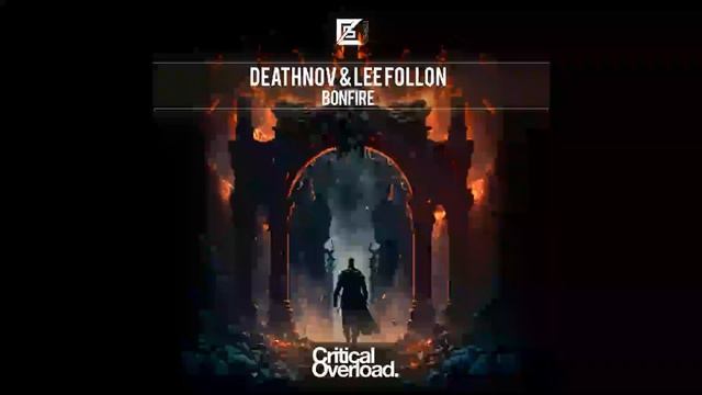 DeathNov & Lee Follon   Bonfire Extended Mix