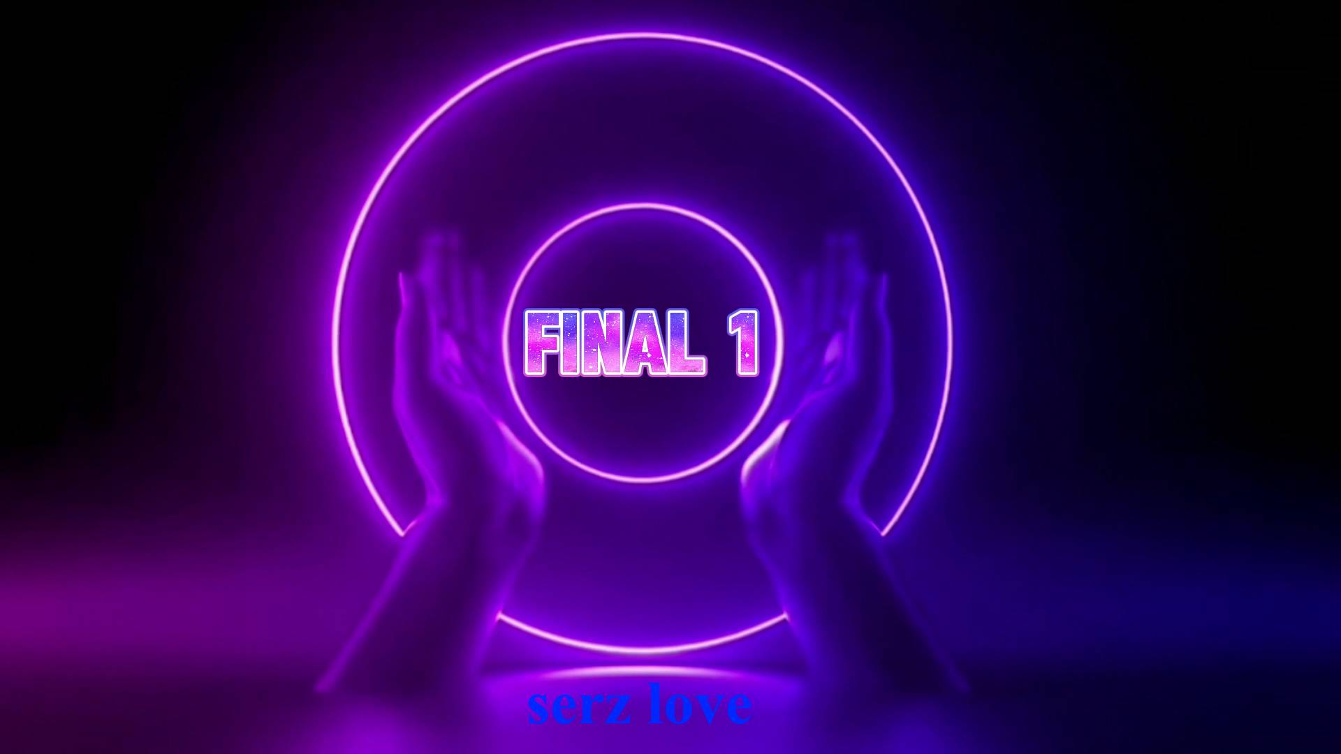 final -1- serz love
