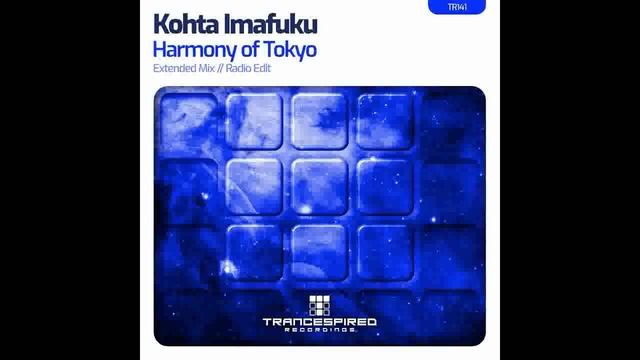 Kohta Imafuku   Harmony of Tokyo Extended Mix