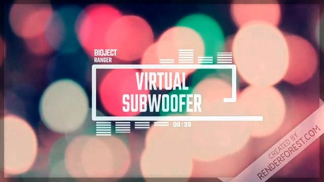 19.BIOJECT - Ranger (Virtual Subwoofer)