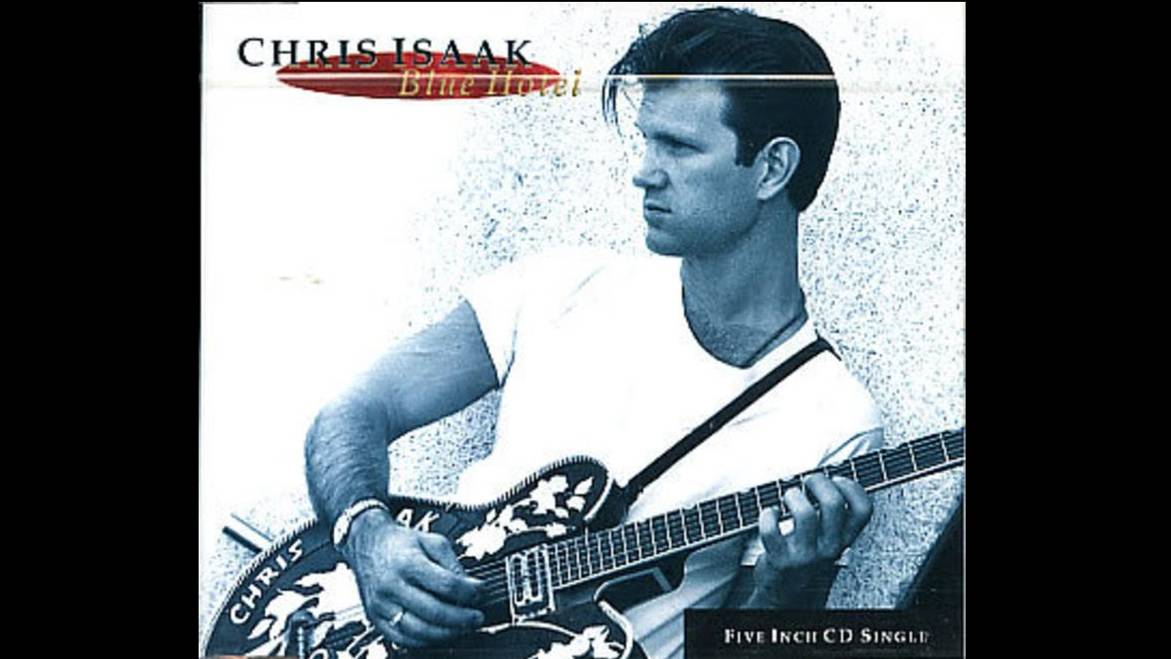 Chris Isaak - Blue Hotel