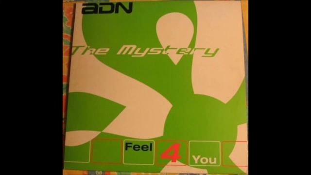 The Mystery - Feel 4 You (Original Mix)