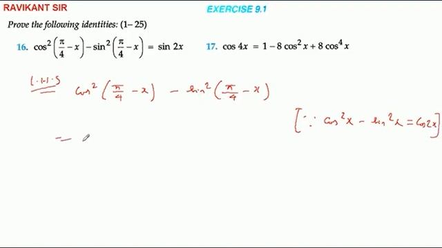 Prove the following identities: cos^2 (π/4-x)-sin^2(π/4 -x)=sin 2x