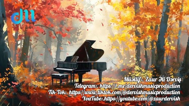 Zaur Dərviş - Payız (İnstrumental Musiqi) #trendmahnılar #instrumentalmusiqi #инструментальнаямузыка