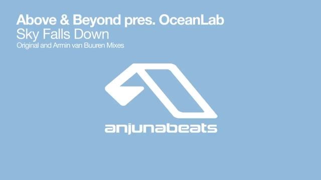 Above & Beyond pres. OceanLab - Sky Falls Down (Armin van Buuren Remix)