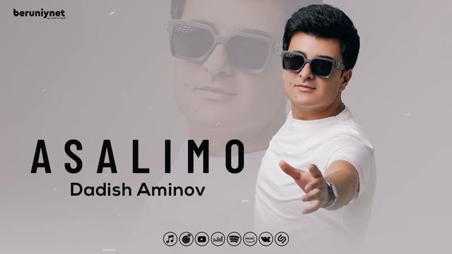 Dadish Aminov - Asalimo (Audio 2023)