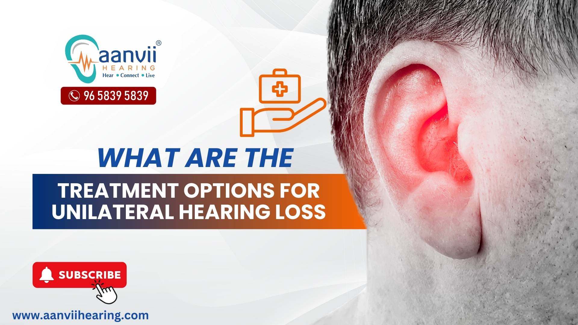 What are the Treatment Options for Unilateral Hearing Loss? | Aanvii Hearing