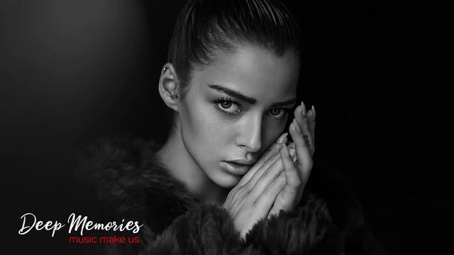 Deep Feelings Mix [2023] - Deep House, Vocal House, Nu Disco, Chillout  Mix by Deep Memories #46