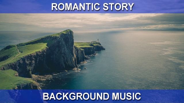 Romantic Story (Background Music)