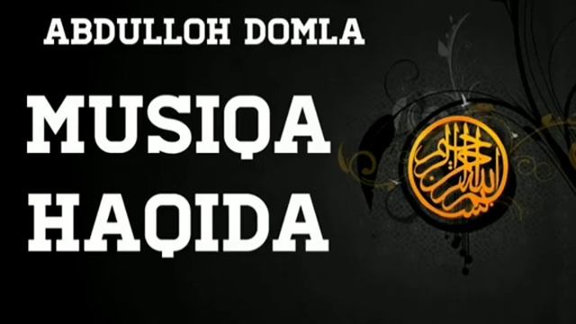 Абдуллох домла мусика хакида