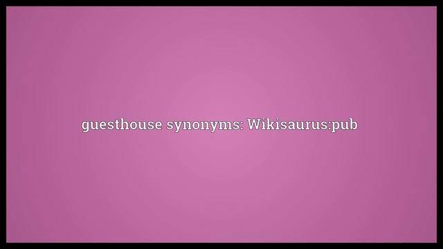 Guesthouse Meaning