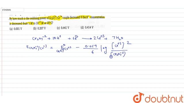 By how much is the oxidizing power of `Cr_2O_7^(2-)|Cr^(3+)` couple decreased if the `H^+` conce...