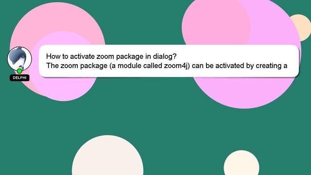 How to activate zoom package in dialog?
