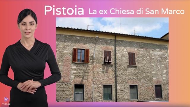 La ex Chiesa di San Marco a Pistoia