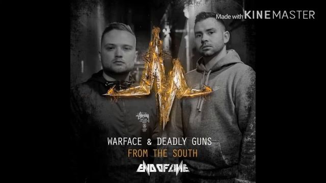 Warface & Deadly Guns - From The South