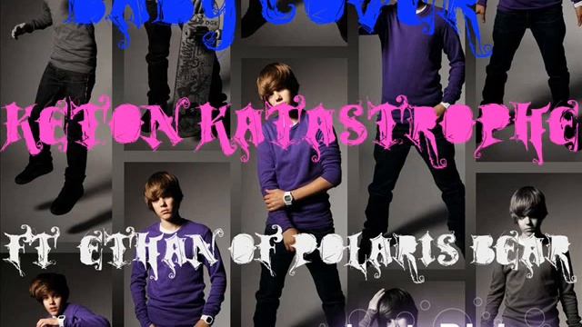 Baby Cover-Keton Katastrophe Ft. Ethan Of Polaris Bears!