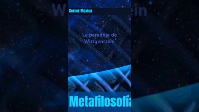 La paradoja de Wittgenstein      #Filosofía #Wittgenstein #Paradoja #Metafilosofía #ensayo #serner