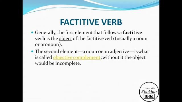 33, FACTITIVE VERBs, English Grammar, Learn with Khokhar