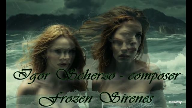 Igor Scherzo - Frozen Sirenes
