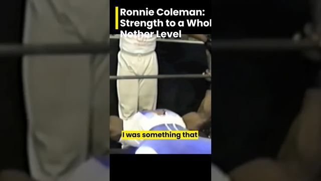#short ronnie coleman  strength to a whole nother level