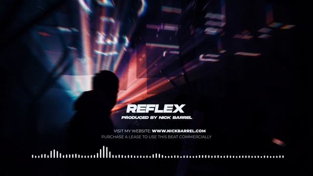 Free EDM Trap X Dubstep Type Beat "REFLEX" (Prod. By Nick Barrel)