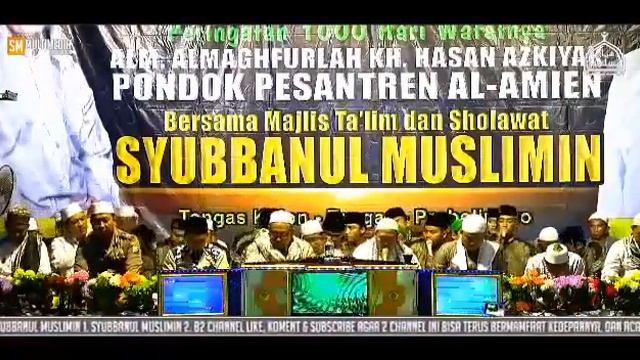 Syubbanul muslimin live Al Amin #part 1