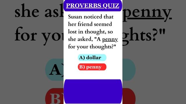 Proverbs Quiz | #proverbs  #englishlanguage #grammarquiz #englishquiz #englishgrammar