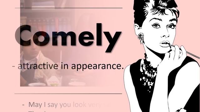 Learn the word! - Comely