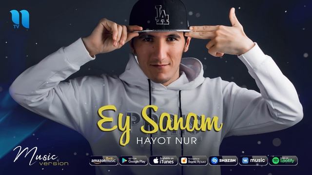 Hayot Nur - Ey sanam | Хаёт Нур - Эй санам (music version)